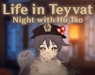 提瓦特生活：与胡桃共度的一夜-Life in Teyvat Night with Hu Tao